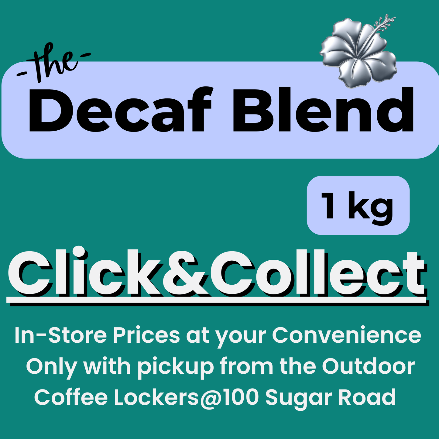 DECAF 24HR Click & Collect@100 Sugar Rd